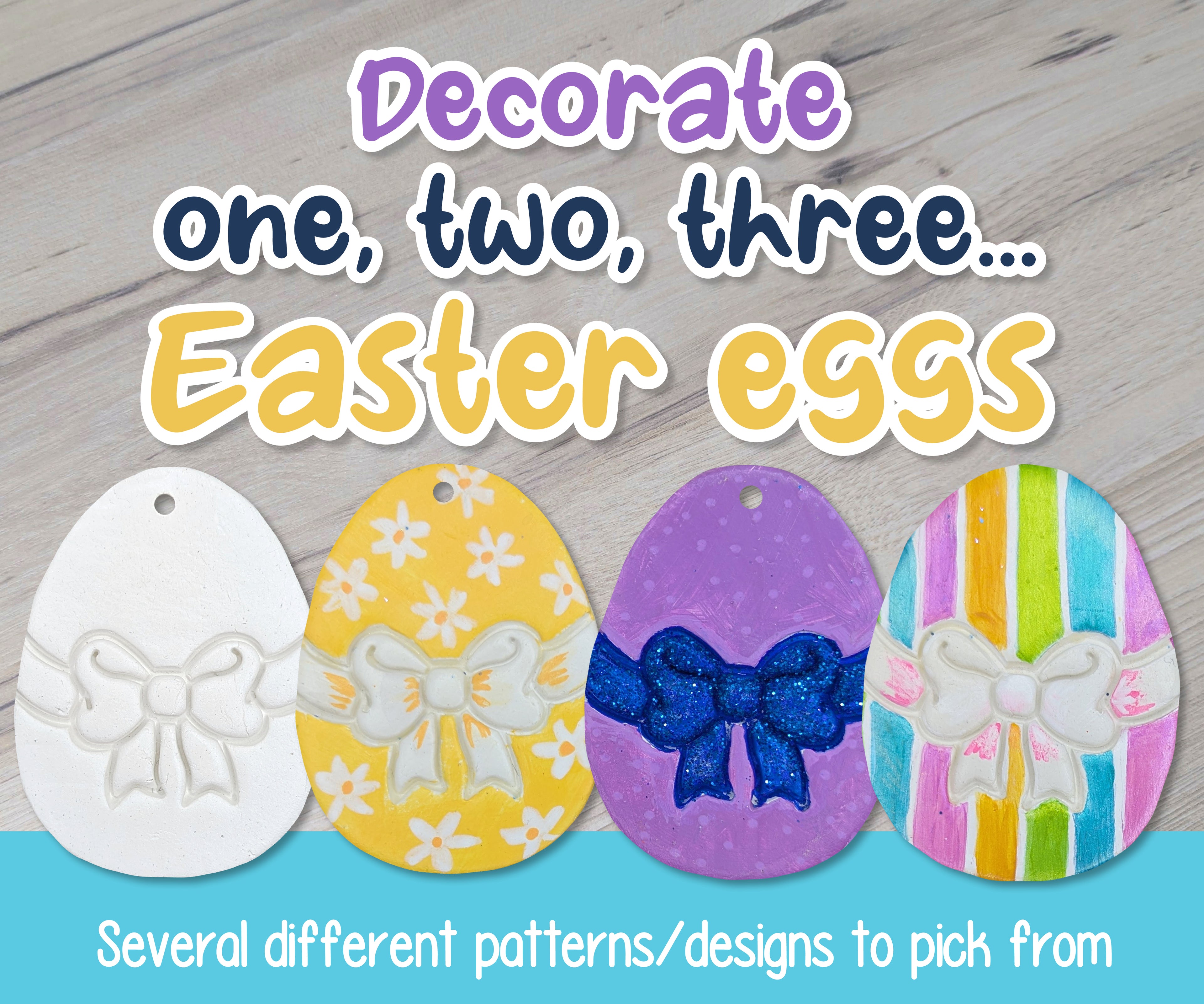 decorate one, two, three.. easter eggs text with 4 easter egg samples shown